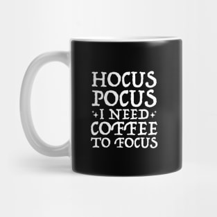 Hocus Pocus I Need Coffee To Focus T-Shirt, Teacher 31 October Shirt, Fall Shirt For Cool Women and Men, Coffee Lover Gift, Unisex Gifts T-Shirt Mug